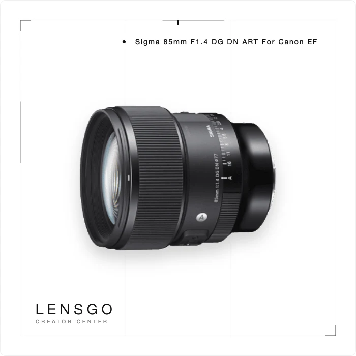 Sigma 85mm F1.4 DG DN ART For Canon EF